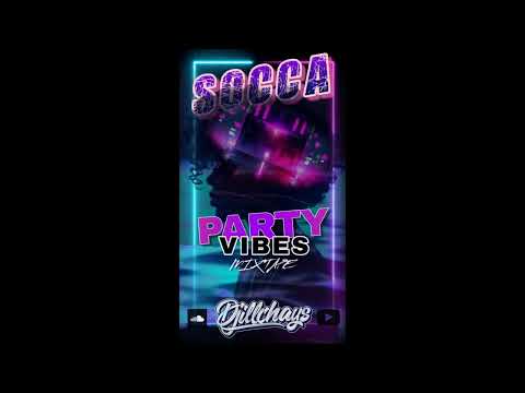 DJiLLCHAYS - SOCA JAMS MIXTAPE