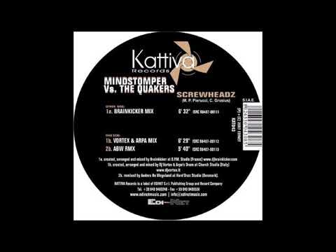 Mindstomper vs. The Quakers - Screwheadz (Vortex & Arpa Mix) -2007-