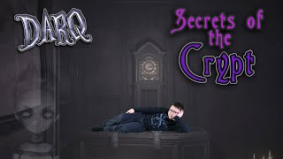 Walkthrough - DARQ CRYPT (new dlc)