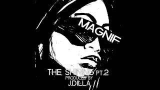 Magnif - &quot;The Shining Pt. 2&quot; OFFICIAL VERSION