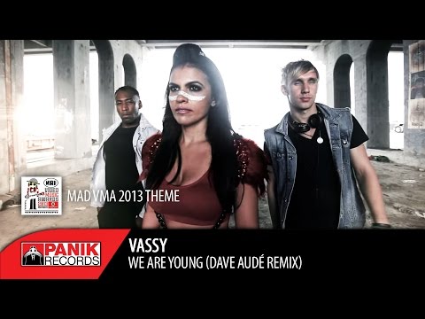 Vassy - We Are Young (Dave Audé Remix) - Mad VMA 2013 Theme
