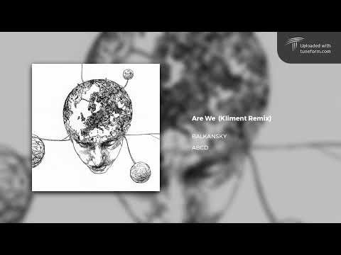 Balkansky - Are We (Kliment Remix) [Liquid Dubstep]