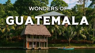 Wonders of Guatemala | The Hidden Places No One Talks About! | Travel Video 4K