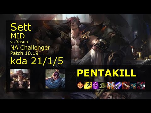 Sett vs Yasuo Mid - NA Challenger 21/1/5 Patch 10.19 Gameplay