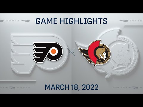 NHL Highlights | Flyers vs. Senators - Mar. 18, 2022