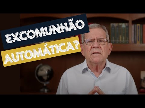 Você sabe o que leva à excomunhão?