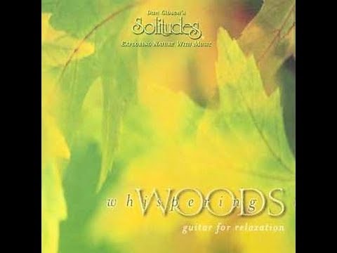 Dan Gibson- Whispering Woods