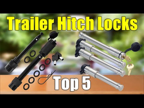 5 Trailer Hitch Locks : Best Trailer Hitch Locks 2021