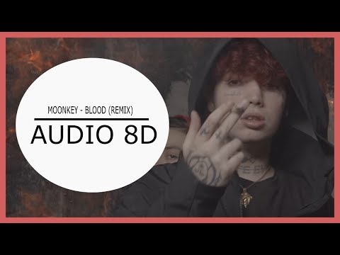 MOONKEY, LUCHO SSJ, RECYCLED J & DUKI - Blood (Remix) (8D AUDIO) Use audífonos!