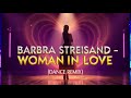 BARBRA STREISAND WOMAN IN LOVE DANCE REMIX