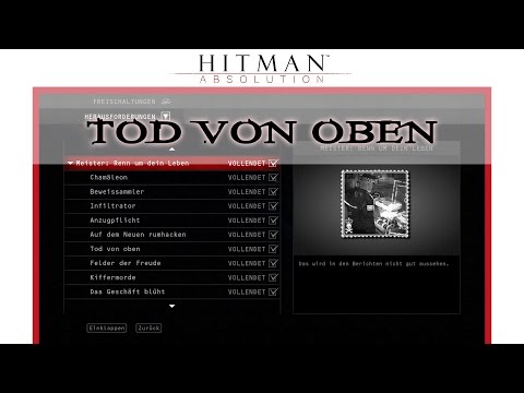 [Guide] Tod von oben | Renn um dein Leben | Hitman Absolution