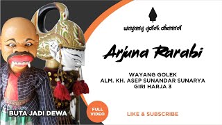 Download lagu Wayang golek KH. Asep Sunandar Sunarya - Arjuna Rarabi mp3 Download lagu Wayang golek KH. Asep Sunandar Sunarya - Arjuna Rarabi mp3