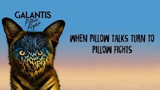 Galantis - Pillow Fight (Lyrics)
