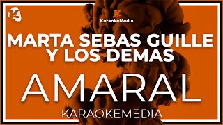 Amaral - Marta Sebas Guille Y Los Demas LETRA (Instrumental KARAOKE)