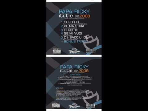 Papa Ricky-  Di notte