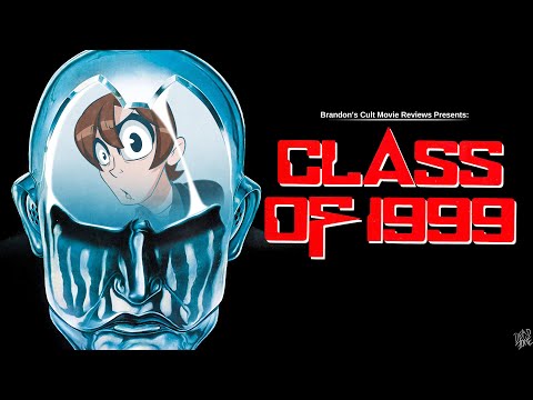 Brandon's Cult Movie Reviews: CLASS OF 1999