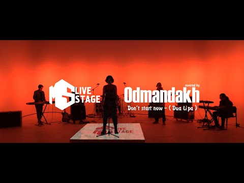 Dua Lipa - Don't start now (cover by Odmandakh) "MS Live Stage"