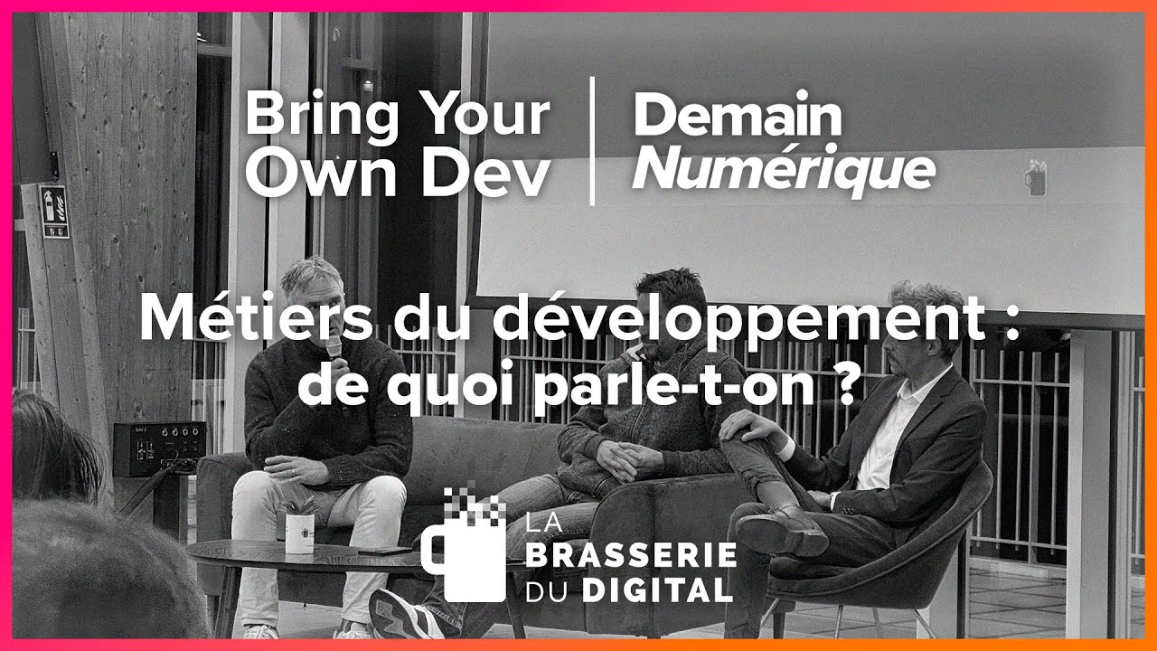 Bring Your Own Dev – Table ronde sur les métiers du développement ⌨️