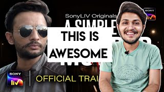 A Simple Murder | All Episodes Review | A Simple Murder All Episodes | Sony LIV |