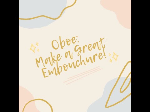 Oboe - Make a Great Embouchure!