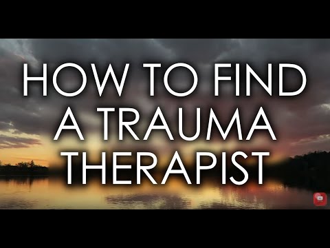How to Find a Trauma Therapist