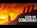 Sodom and Gomorrah (Biblical Stories Explained)