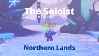 The Soloist: Northern Lands With an Enchanted Forest Setup - Dungeon Quest