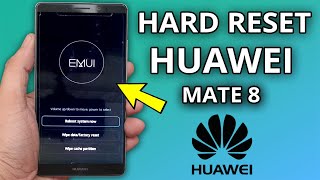 Huawei Mate 8 Hard Reset (NXT L29, NXT L09, NXT AL10)
