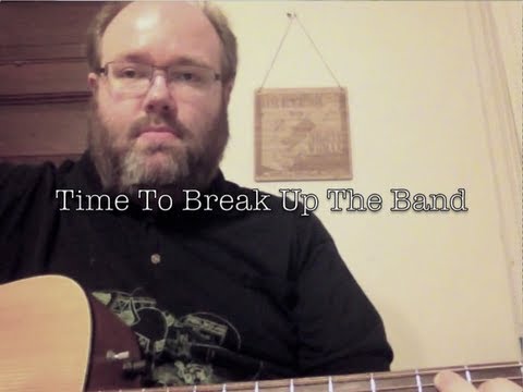 Kickstarter video - 'Time To Break Up The Band'