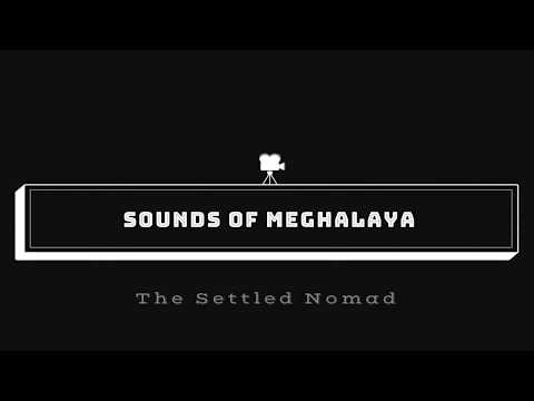 Sounds of Meghalaya