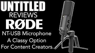 A Classy Option For Content Creators. || RODE NT-USB Condenser Microphone Review