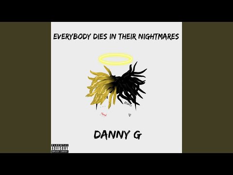 Everybody Dies in Their Nightmares