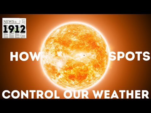How Sunspots Control our Weather - 1912 Newspaper - As Above So Below