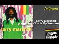 Larry Marshall - She Is My Woman (TRADUÇÃO)
