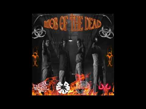 gnarlynick - [DJ DOUBLE O] Mob of the Dead ft. Majin Blxxdy, Xhris2Eazy & OOSKULLY (Prod. Loko Los)
