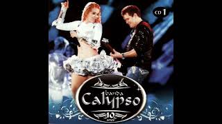 Banda Calypso - Merengue Sensual (10 Anos/ Ao Vivo em Recife)