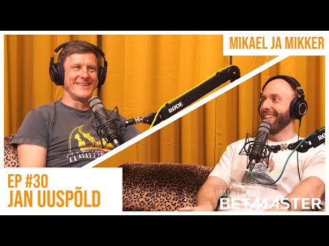 Mikael ja Mikker #30 - Jan Uuspõld
