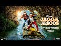 Jagga Jasoos | Official Trailer | In Cinemas July 14