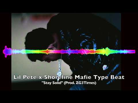 [FREE] LIL PETE X SHORELINE MAFIA TYPE BEAT - "STAY SOLID" (PROD. ZG3TIMES)