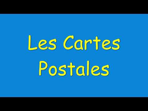 Know how to write postal cards in French? No? Learn how to write 'Les Cartes Postales'