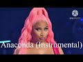Nicki Minaj Anaconda (Instrumental)