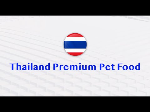 Thailand Premium Pet Food (Eng Sub)