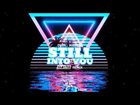 CYRIL, MARYJO - STILL INTO YOU (DJ SIWY REMIX)