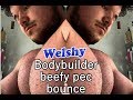 18 stone beefy bodybuilder pec bouncing