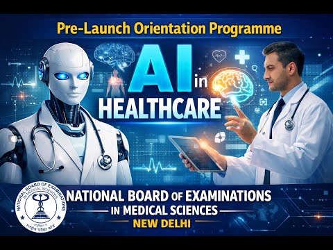 Pre-Launch Orientation Programme - Online Course on Artificial Intelligence in Healthcare