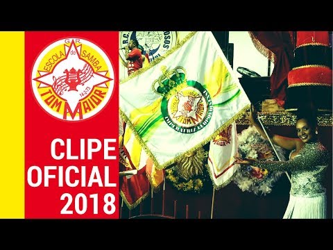 Tom Maior 2018 | Clipe Oficial