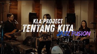 Download lagu KLA Project - Tentang Kita COVER JAZZ FUNK FUSION |#fsreq by @worsttasteinmusic mp3 Download lagu KLA Project - Tentang Kita COVER JAZZ FUNK FUSION |#fsreq by @worsttasteinmusic mp3