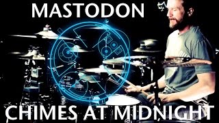 Mastodon - Chimes at Midnight - Johnkew Drums