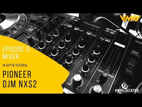 Pioneer DJM 900 Nexus 2 - In Depth Details