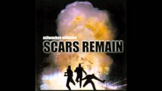 Milwaukee Wildmen - Scars Remain